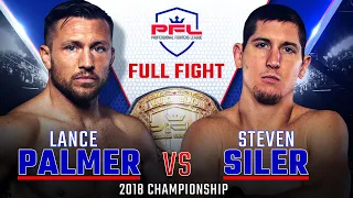 Full Fight | Lance Palmer vs Steven Siler (Featherweight Title Bout) | 2018 PFL Championship