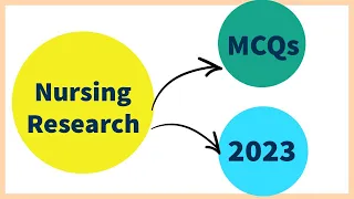 Nursing Research MCQs 2023 - Practice and Prepare