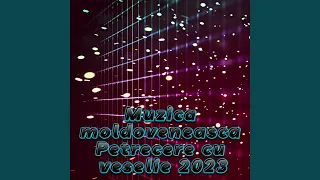 muzica moldoveneasca 2023 colaj, Vol. 9