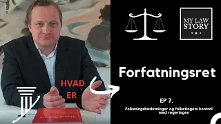 Folketingsbeslutninger og folketingets kontrol med regeringen - Episode 7 | Forfatningsret