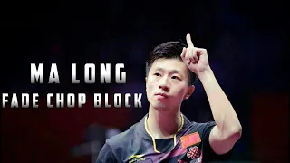 Ma Long Inverted Chop Block - The Ultimate Compilation