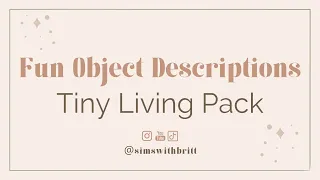 Sims 4 - Fun Object Descriptions | Tiny Living Pack | #shorts #tutorial #sims4