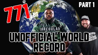 UNOFFICIAL WORLD RECORD BENCH PRESS 771 x 1 (PART 1) | BIGGEST IN THE WORLD | BIG BOY AND JULIUS