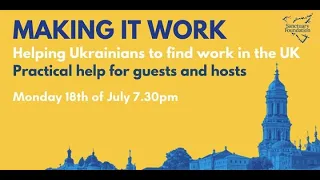 Making it Work - helping Ukrainians to find jobs in the UK