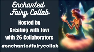 Journal Collages for the #Enchantedfairycollab Hosted by @CreatingwithJovi