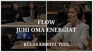 Kristel Tuul - Juhi Oma Energiat, Mitte Aega | QLA Podcast | XXVII Saade