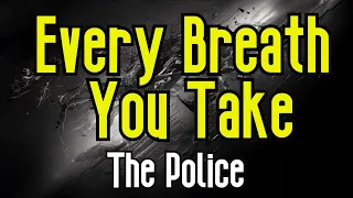 Every Breath You Take (KARAOKE) | The Police