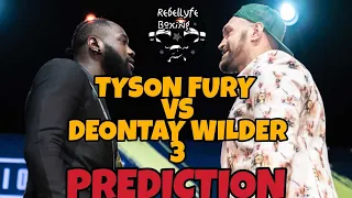 Tyson Fury vs Deontay Wilder 3 : PREDICTION