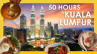 50 Hours in Kuala Lumpur: The Ultimate Malaysian Food & Drinks Tour