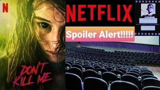 Don't Kill Me (Netflix Review) SPOILER ALERT!!!!