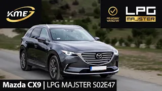 Mazda CX9 - Polecany warsztat | LPG Majster S02E47