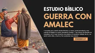 Estudio Bíblico | Agua de la roca y guerra con Amalec - REFLEXIÓN.