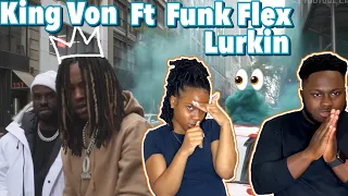 Funk Flex ft King Von-Lurkin |Music Reaction Video