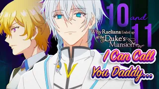 New Character Reveals and the Final Stretch - Why Raeliana Ended Up at the Duke's Mansion Ep 10 & 11