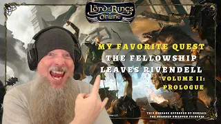 LOTRO - The Fellowship of the Ring Leaves Rivendell