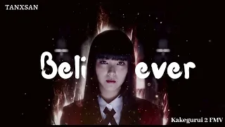 Believer | Kakegurui 2: Ultimate Russian Roulette