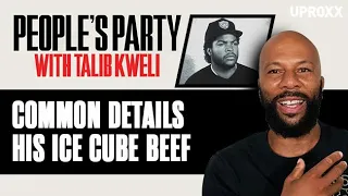 Common Details His Beef With Ice Cube And How It Got Squashed | People's Party Clip