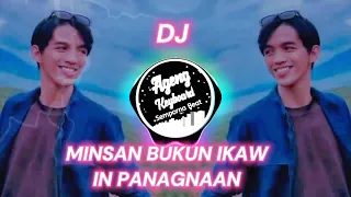 DJ MINSAN BUKUN IKAW IN PANAGNAAN REMIX ( Tausog Song minsan bukun ikaw in panagnaan )