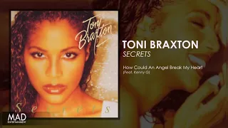 Toni Braxton - How Could An Angel Break My Heart