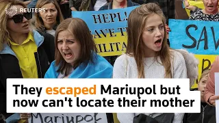 Sisters escaped Mariupol, but lost their mother who was left behind