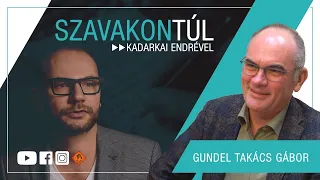 Szavakon túl - Gundel Takács Gábor (Klubrádió)