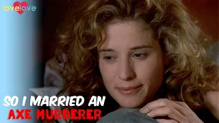 So I Married An Axe Murderer | Children Of The Night | Love Love