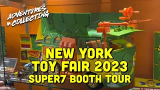 New York Toy Fair 2023 — Super7 Booth Tour!