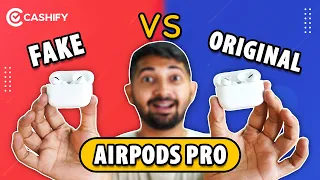 How to Check Original AirPods Pro? Fake Vs Original AirPods Pro Comparison - Rs 2500 Vs Rs 25,000