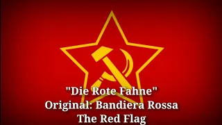 Die Rote Fahne - Bandiera Rossa, The Red Flag [German Lyrics, Version & English Translation] | V.1