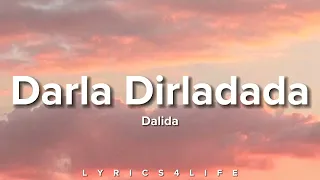 Dalida - Darla Dirladada (Lyrics)