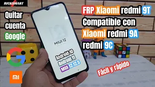 FRP o Eliminar cuenta Google en Xiaomi redmi 9T redmi 9A redmi 9T MIUI 12 12.5 Android 11