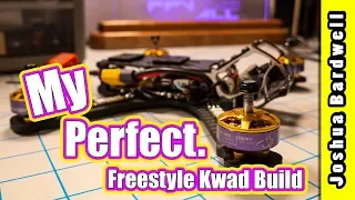 JB's Perfect Freestyle Quadcopter | FULL BUILD VIDEO