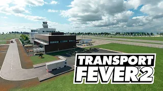 Transport Fever 2 - Грузовой аэропорт для инструментов! #22