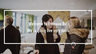 Emmaus Rd Online - Sunday 1st August 2021