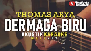 dermaga biru - thomas arya (akustik karaoke) male key
