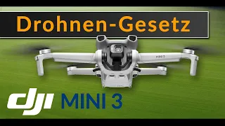Drohnen-Gesetz und EU-Drohnenverordnung für DJI Mini 3 und Drohnen unter 250g