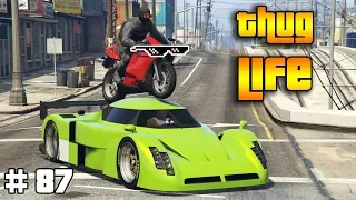 GTA 5 ONLINE : THUG LIFE AND FUNNY MOMENTS (WINS, STUNTS AND FAILS #87)