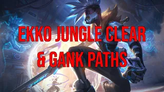 Ekko Jungle Clear & Gank Path Guide