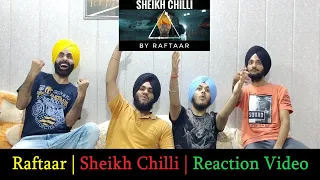 SHEIKH CHILLI | RAFTAAR ( YEH DISS GAANA NAHI HAI ) (REACTION VIDEO BY SINGH BROTHERS)