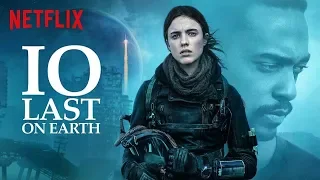 IO Official Trailer 2019 Netflix Movie