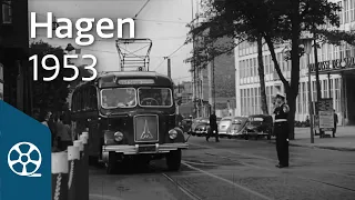 Hagen 1953 - Die Pforte des Sauerlandes | FILMSCHÄTZE