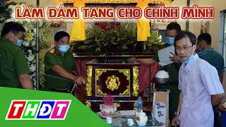 Người đàn bà ở Sóc Trăng GIẢ C.HẾT để trốn nợ, bên trong quan tài là bao cát | THDT