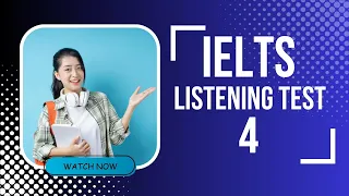 Listening IELTS Practice Test : 4 with answers | ielts listening 2023