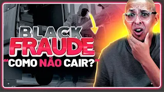 Passam PRA TRAS na BLACK FRIDAY! Como não cair na BLACKFRAUDE! Veja os preços são reais!