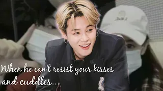 When he can't resist your cuddles and kisses||BTS FF||P.JM ONESHOT||