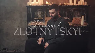 ZLOTNYTSKYI - Романтик (Official Video)