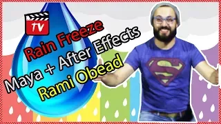 Rain Freeze | Rami Obead | Using Maya & After Effect