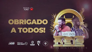 Live DOS REIS | Elton Reis + Felipe Reis #Live #LiveDosReis