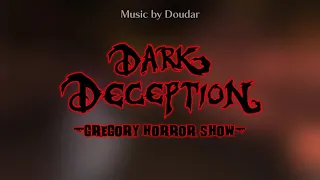 A Brief Update on Dark Deception: Gregory Horror Show