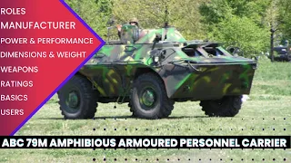 ABC 79M Amphibious Armoured Personnel Carrier Detail & Every Specifications You Need to Know